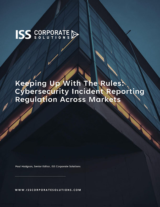 Keeping Up With The Rules: Cybersecurity Incident Reporting Regulation Across Markets